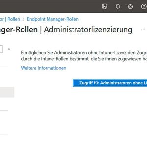 Zuweisen der Berechtigungen für Admins ohne eigene Intune-Lizenz.(Bild:  Joos - Microsoft)