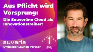 Die AWS Sovereign Cloud schafft Sicherheit, Auvaria sorgt für den strategischen Vorsprung!
 (Bild: Auvaria)
