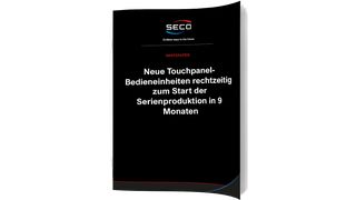Neue Touchpanel-Bedieneinheiten rechtzeitig in 9 Monaten (Seco)