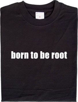 Das „born to be root“-T-Shirt ist die ultimative Bekleidung für Admins mit Leib und Seele. (Archiv: Vogel Business Media)