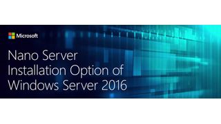 Das kostenfreie Tool Nano Server Image Builder hilft bei der Erstellung von Nano-Images. (Microsoft (The Nano Server Channel))
