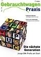 Gebrauchtwagenpraxis122005 (Archiv: Vogel Business Media)