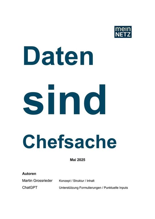 Das Buch «Daten sind Chefsache» kann kostenlos auf der Webseite von «MeinNetz» heruntergeladen werden.(Bild:  MeinNetz GmbH)