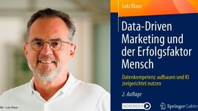 IT-BUSINESS verlost drei Exemplare des Buchs „Data-Driven Marketing und der Erfolgsfaktor Mensch“ von Lutz Klaus. (Bild: Lutz Klaus)