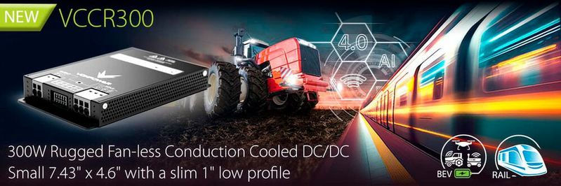 New VCCR300 Conduction Cooled PSU, Slim 300W DC/DC.(Source:  Vox Power)