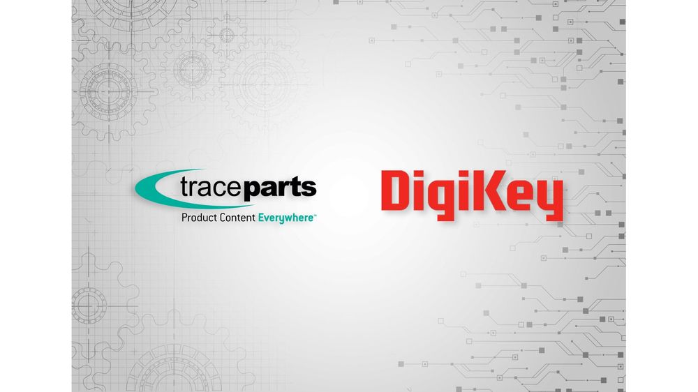 3D-CAD-Modelle: DigiKey und TraceParts vereinbaren Partnerschaft