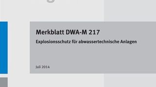 Das Merkblatt richtet sich an Betreiber abwassertechnischer Anlagen. (Bild: DWA)