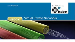 Das neueste eBook von IP-Insider beschäftigt sich intensiv mit virtuellen privaten Netzen. (Bild: Maxim_Kazmin - Fotolia / VIT)