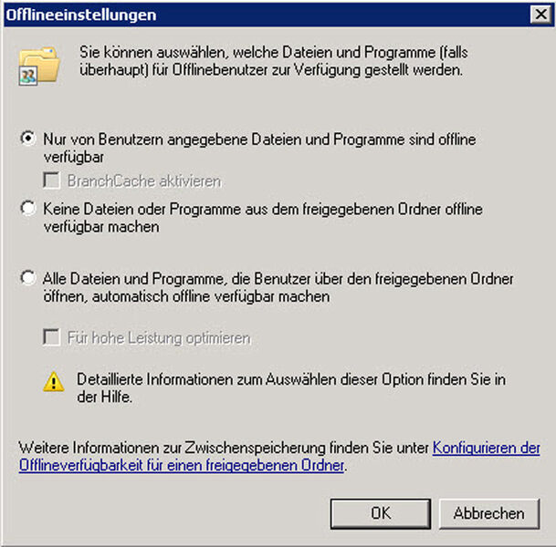 Abbildung 4: Das Menü zum Konfigurieren von offline-Dateien unter Windows Server 2008 R2 (Bild: Thomas Joos)