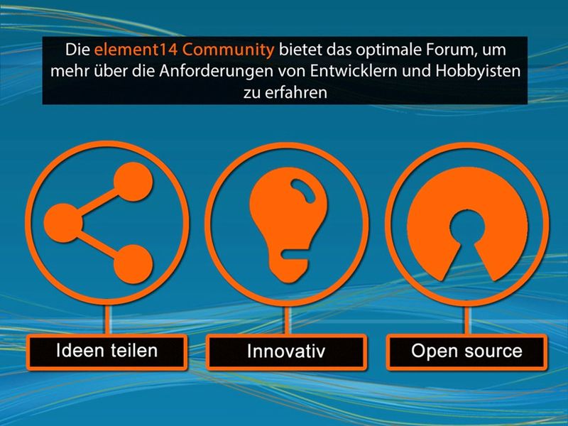 `Die Geschichte des Entwicklungskits´von element14: Ideen teilen (Bild: element14)