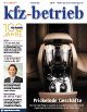 kfz-betrieb 09 / 2011 (Archiv: Vogel Business Media)