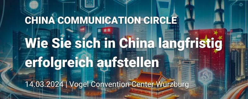 Jetzt kostenfrei zum China Communication Circle anmelden und die entscheidenden Strategien für Ihr Unternehmen im chinesischen Markt erarbeiten.(Bild:  VCG)