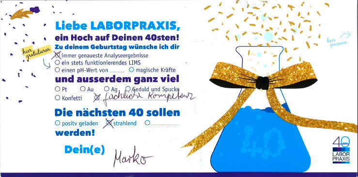 Glückwünsche zu 40 Jahre LABORPRAXIS (LABORPRAXIS)