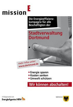 Die Informationskampagne „Mission E“ hat von 2009 bis 2013 dafür gesorgt, dass die Mitarbeiter der Dortmunder Stadtverwaltung für energieeffizientes Verhalten am Arbeitsplatz sensibilisiert wurden. (Foto:)