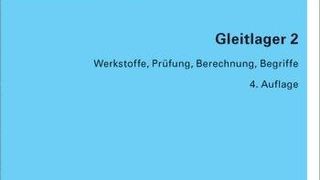 Das DIN Taschenbuch 198 Gleitlager 2 ist in der 4. Auflage im Beuth Verlag erschienen. (Bild: Beuth Verlag)