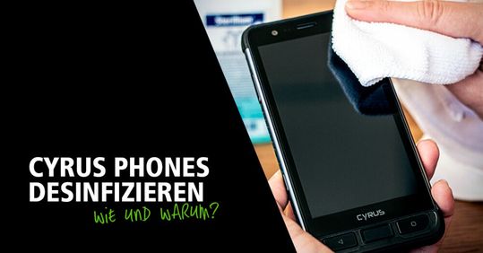 Rugged Phones lassen sich problemlos desinfizieren - ob mit Sprays oder Hygienetüchern. (Bild:  Cyrus)