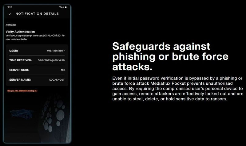Mediaflux-Pocket-App erfordert das persönliche Endgerät eines Users. Daher sind Attacken mit Phishing, Ransomware usw. laut Hersteller nicht erfolgreich, denn sie erfolgen aus der Ferne. (Bild: Matzer – Arcitecta)