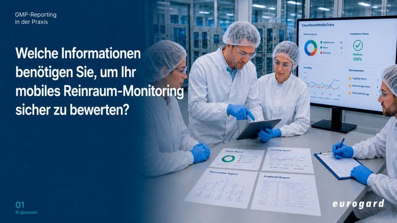 Neben den Messwerten werden für GMP-Reportings unter anderem auch Messort, Zeitpunkt, Messart, Gerät, Benutzer, Grenzwerte und Bewertungen benötigt. (Bild: Eurogard / KI-generiert)