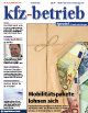 kfz-betrieb 44 / 2010 (Archiv: Vogel Business Media)