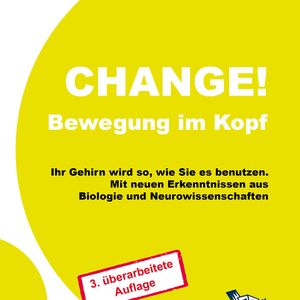 "Change! Bewegung im Kopf" heißt das aktuelle Buch von Dr. Constantin Sander.