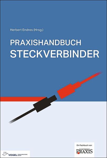 Die zweite Auflage des „Praxishandbuch Steckverbinder