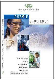 Die Broschüre „Chemie Studieren“ ist kostenlos bei der GDCh erhältlich. (Zum Downloaden als pdf: http://www.gdch.de/bub/chemstu.pdf. Quelle: GDCh) (Archiv: Vogel Business Media)