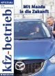 Mit Mazda in die Zukunft (Archiv: Vogel Business Media)