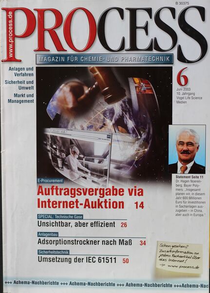 Juni 2003   Top Themen:  - Auftragsvergabe via Internet-Auktion - Unsichtbar, aber effizient - Adsorptionstrockner nach Maß - Umsetzung der IEC 61511 (Bild: PROCESS)
