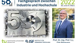 Am 30. und 31.03.2022 lädt das ISF zum Fachgespräch zwischen Industrie und Hochschule.
 (ISF)