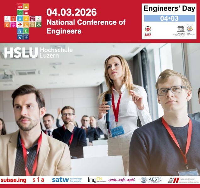 Am 4.3.2026 findet der «Engineers' Day» statt – international der «World Engineering Day». Neu 2026: Die «National Conference of Engineers» an der HSLU. (Bild: Engineers' Day)