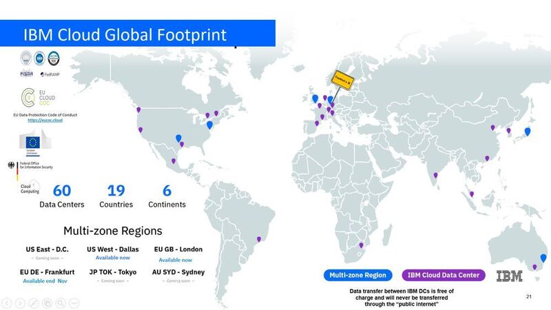 Für das Cloud-Portfolio betreibt IBM derzeit 60 Rechenzentren in 19 Länder. Verfügbar sind hierbei mehrere Verfügbarkeits-Zonen wie EU De mit einem Rechenzentrum in Frankfurt am Main. (IBM)