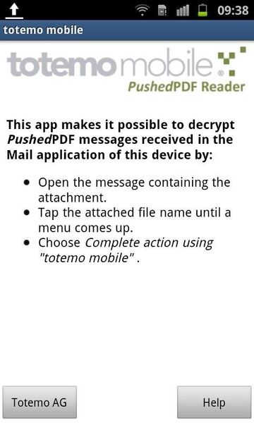 Für Smartphones und Tablets gibt es spezielle Apps zur E-Mail-Entschlüsselung wie zum Beispiel totemomobile PushedPDF Reader. Damit lassen sich auch mobile Kommunikationspartner ohne eigene Verschlüsselungslösung einbinden. (Totemo)