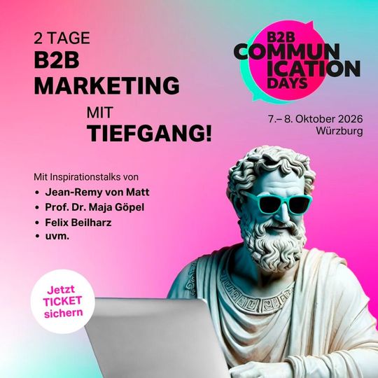 Die B2B Communication Days 2026 finden am 7. und 8. Oktober 2026 in Würzburg statt. Mit dem Code B2B26_VCCH50 erhalten Sie einen Vorteilsrabatt von 50 Prozent.(Bild:  Vogel Communications Group)