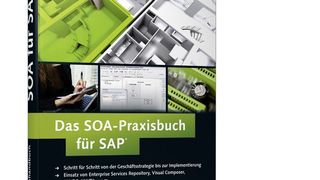 Das SOA-Praxisbuch für SAP: Schritt für Schritt von der Geschäftsstrategie bis zur Implementierung. (Archiv: Vogel Business Media)