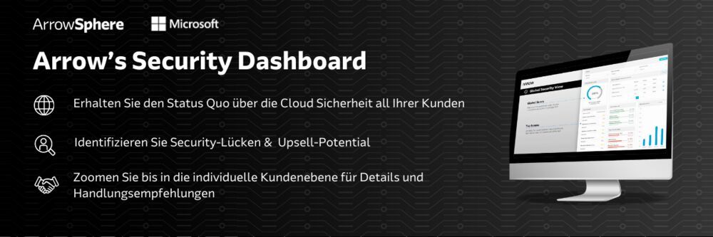 Werden Sie Security Advisor mit dem Arrow Security Dashboard