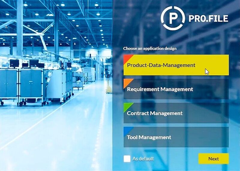 Das neu konzipierten PLM „Pro.File next“ von Procad ein lässt den Nutzer seine Rolle beziehungsweise seinen Arbeitsbereich beim Programmstart selbst auswählen. (Procad)