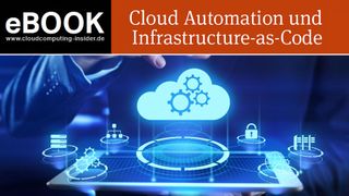 Das neue eBook „Cloud Automation“ fasst alle wichtigen Aspekte zusammen und zeigt die wichtigsten Lösungen am Markt. (Bild: © Murrstock – stock.adobe.com)