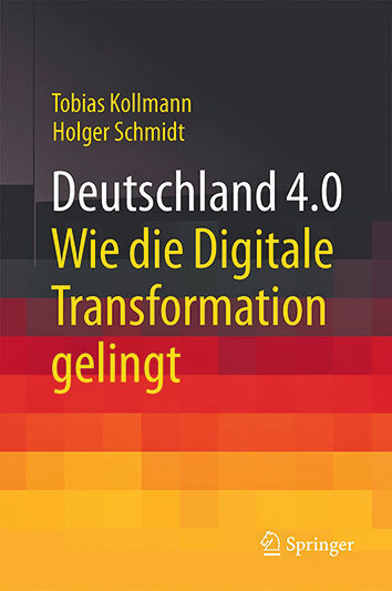 T. Kollmann und H. Schmidt: Deutschland 4.0 – Wie die digitale Transformation gelingt. Springer Gabler 2016, 186 Seiten, ISBN 978-3-658-11981-2, 24,99 Euro. (Springer)
