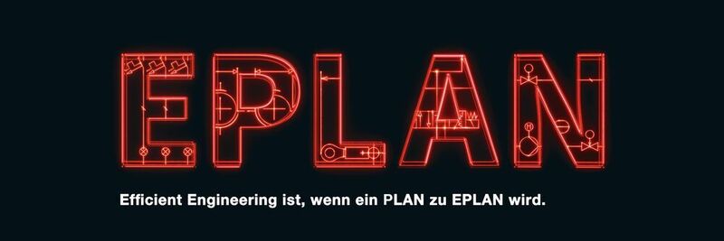 Der Slogan „Efficient Engineering ist, wenn ein Plan zu EPLAN wird“ ist das Aushängeschild der groß angelegten Positionierungskampagne von EPLAN. (© EPLAN)