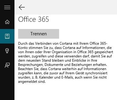 Cortana können Anwender auch mit Office 365 verbinden. Zukünftig sollen hier mehr Möglichkeiten integriert werden. Die Funktion macht vor allem im Rahmen der direkten Anbindung an Office 365 oder Microsoft Azure Active Directory Sinn. (Bild: Thomas Joos)