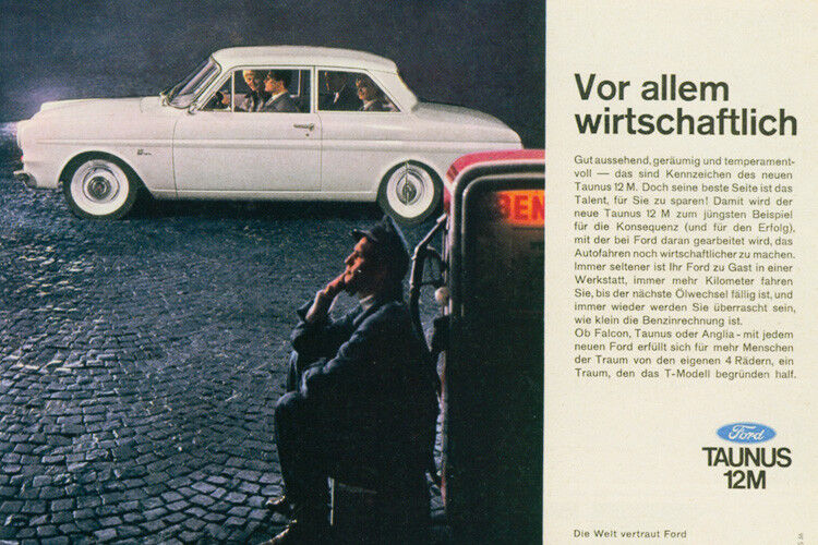 Werbebotschaft in Zeiten des deutschen Wirtschaftswunders: „Vor allem wirtschaftlich.“ (Foto: Ford)