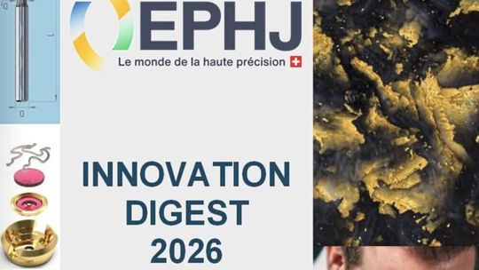 EPHJ Innovation Digest 2026 est un recueil actualisé des 84 innovations présentées cette année par ses exposants met en lumière les entreprises qui font évoluer l’horlogerie, la joaillerie, les microtechnologies et la medtech.(Source :  EPHJ)