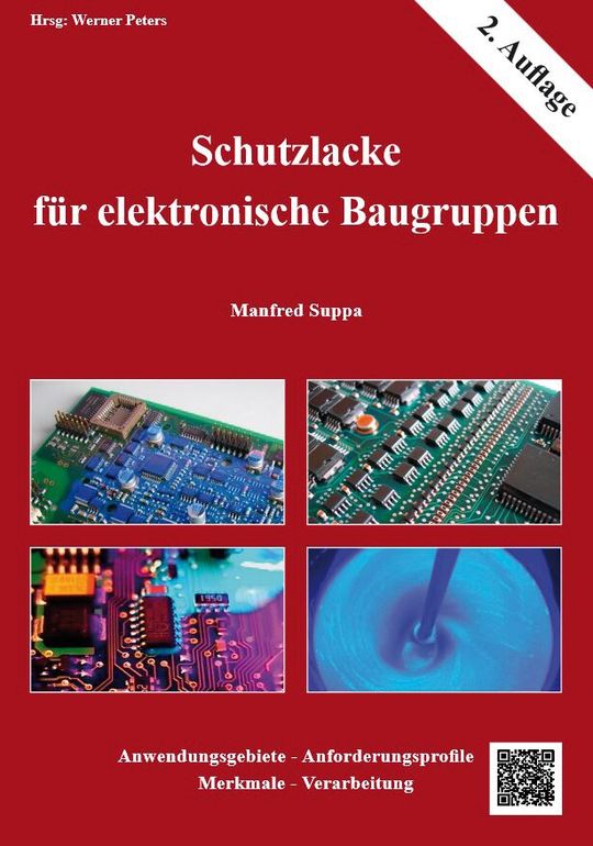 528 Seiten stark: Der Leitfaden zur richtigen Anwendung von Schutzlackierungen für elektronische Baugruppen, den die Lackwerke Peters herausgegeben haben.(Bild:  Lackwerke Peters)