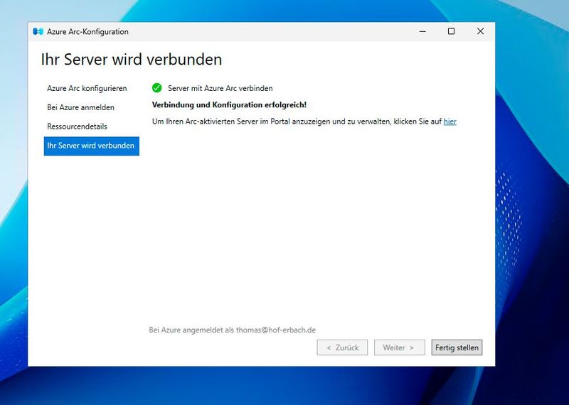 Azure Arc zeigt die erfolgreiche Verbindung mit Microsoft Azure an. Der Assistent ist damit abgeschlossen. (Bild: Joos - Microsoft)