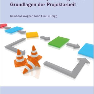 1. Band:  „Grundlagen der Projektarbeit“