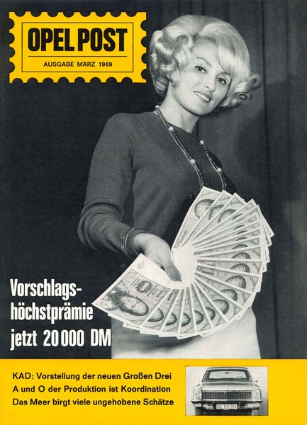 Diese Titelseite dürfte maximale Aufmerksamkeit bei den männlichen Lesern erzeugt haben: eine hübsche Frau und ganz viel Kohle. (Bild: Opel)