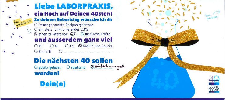 Glückwünsche zu 40 Jahre LABORPRAXIS (LABORPRAXIS)