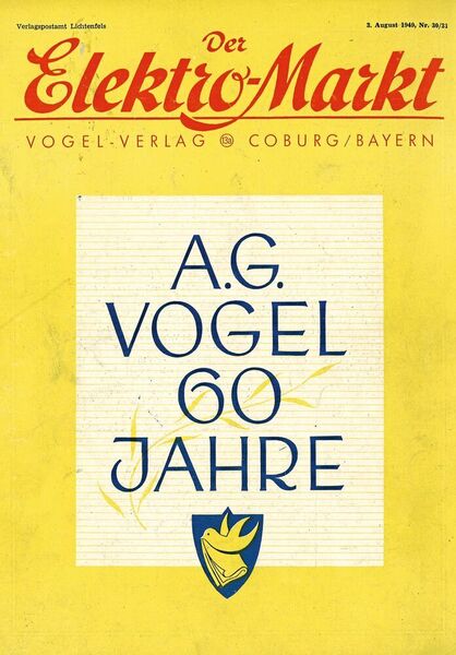 1949 erschien das Heft erstmals wieder mit Textteil – pünktlich zum Geburtstag des Verlegers Arthur Gustav Vogel, der den Vogel-Verlag nach dem Krieg aus dem Nichts wieder aufbaute.  (elektrotechnik)