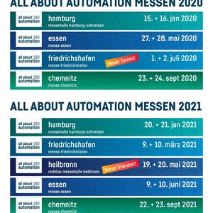 Hier die Termine für die künftigen All-About-Automation-Messen – einschließlich dem aktualisierten Termin für Friedrichshafen vom 1. bis 2. Juli 2020, der wegen des Coronavirus verschoben werden musste. 