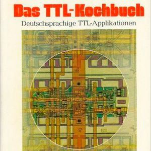 Das TTL-Kochbuch von TI – zusammengestellt von Eilhard Haseloff – wurde etwa 60.000 Mal verkauft (Bild:  Bild: E. Haseloff)